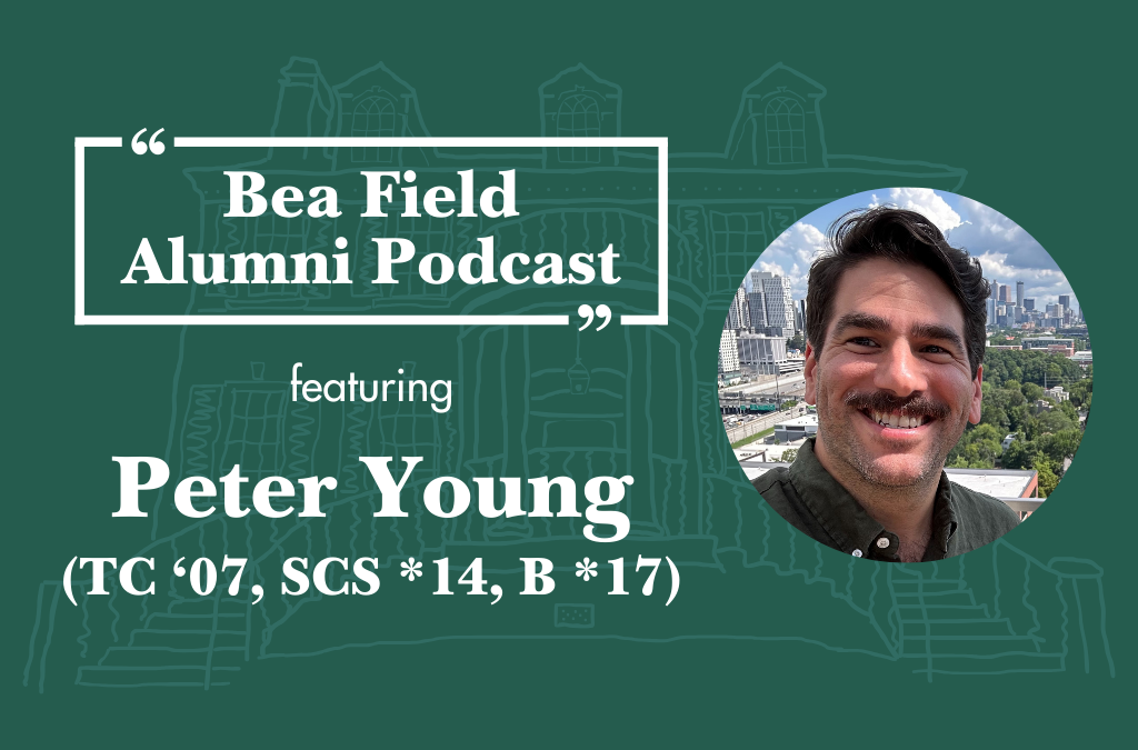 Peter Young (TC ’07, SCS *14, B *17) – Episode 2