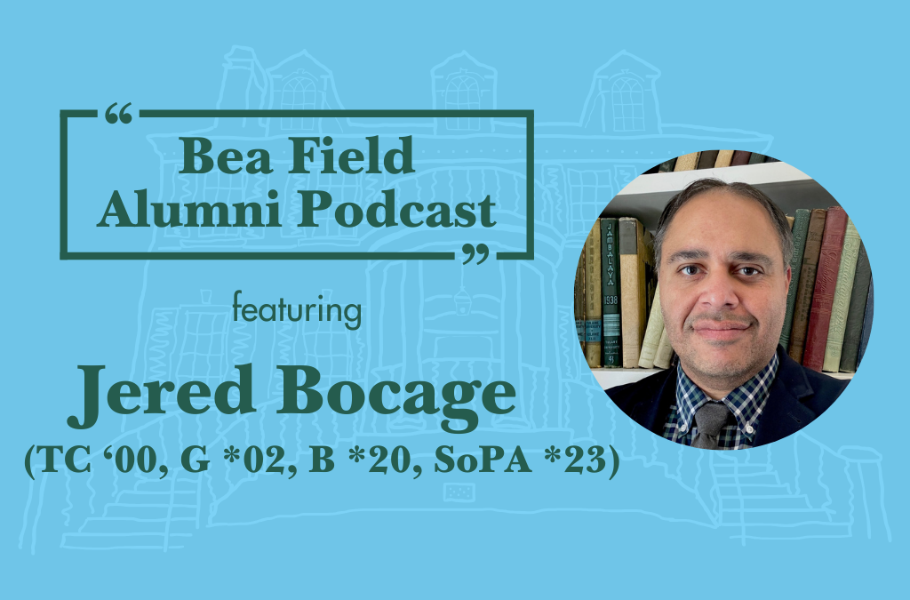 Jered Bocage (TC ’00, G *02, B *20, SoPA *23) – Episode 3